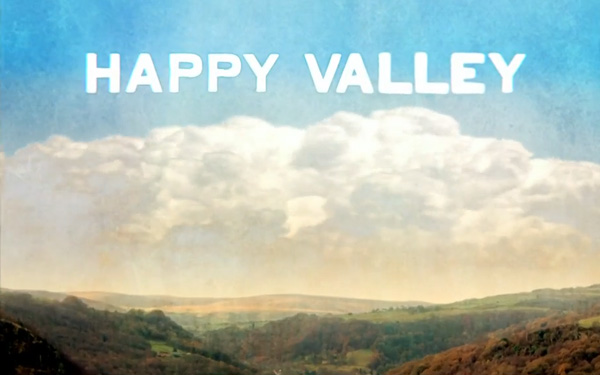 Happy Valley. BBC, RedProductions